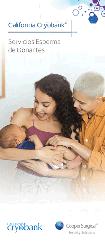 California Cryobank - Program Brochure (Spanish) California Cryobank - Program Brochure (Spanish)